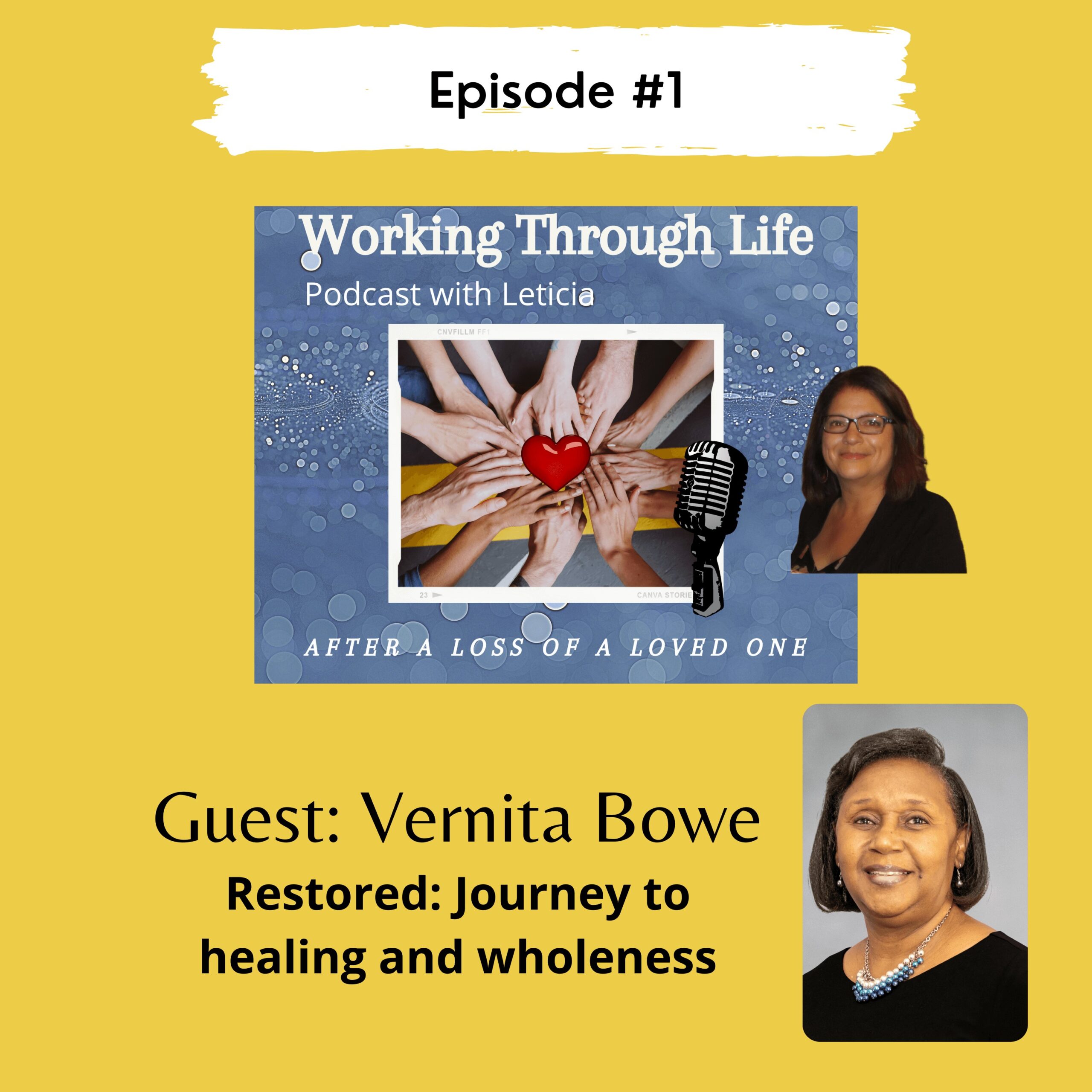 Episode 1 Vernita Bowe Working through life with Leticia